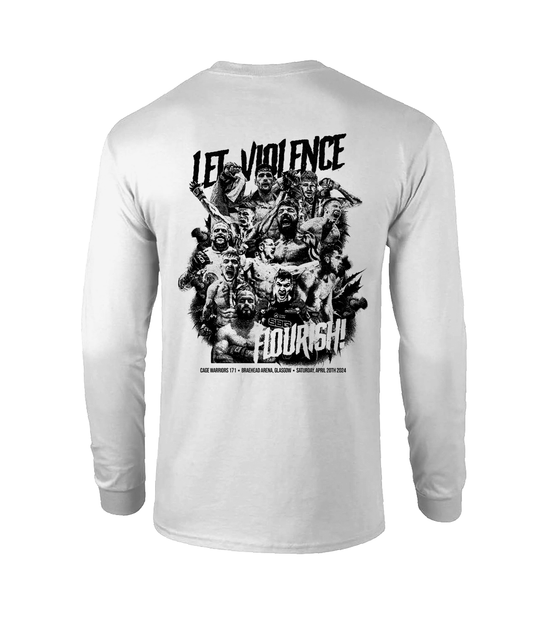 Let Violence Flourish Long Sleeve T-Shirt